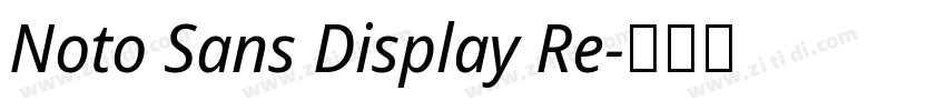 Noto Sans Display Re字体转换